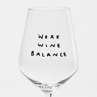 "Work Wine Balance" Weinglas by Johanna...