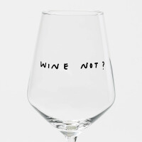 "Wine Not" Weinglas by Johanna Schwarzer...