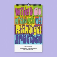 "Willst du nicht mal was Richtiges arbeiten"...