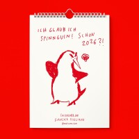 "Ich glaub ich Spinnguin! Schon 2026?!"...