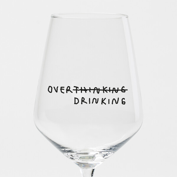 "Over Thinking/Drinking" Weinglas by Johanna Schwarzer × selekkt