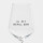 "In My Refill Era" Weinglas by Johanna Schwarzer × selekkt