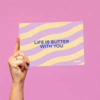 MAMF® "Life is Butter With You"...
