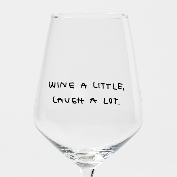 "Wine A Little, Laugh A Lot" wine glass by Johanna Schwarzer × selekkt